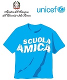 Progetto “Scuola Amica” UNICEF-Ministero dell’Istruzione